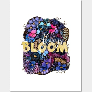 Blue watercolor and line art floral design with saying Always Bloom Posters and Art